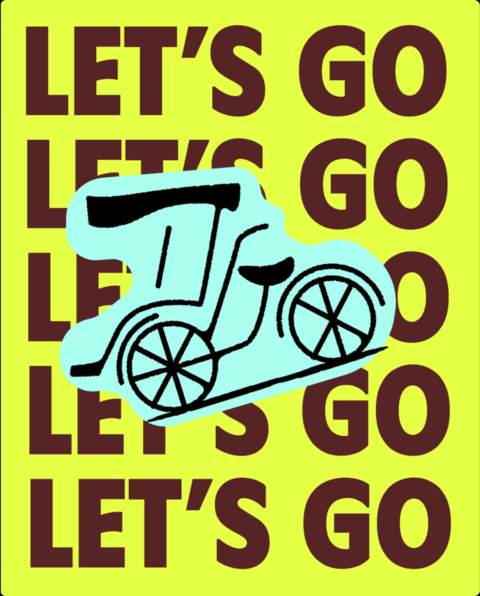 Bright poster featuring a stylized bicycle design with the phrase "LET'S GO" repeated in bold text. Perfect for cycling promotion.